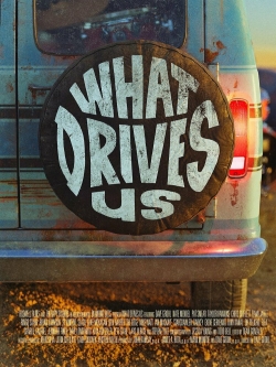 What Drives Us