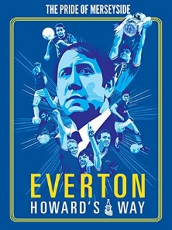 Everton, Howard's Way