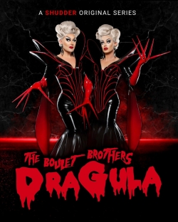 The Boulet Brothers' Dragula: Search for the World's First Drag Supermonster